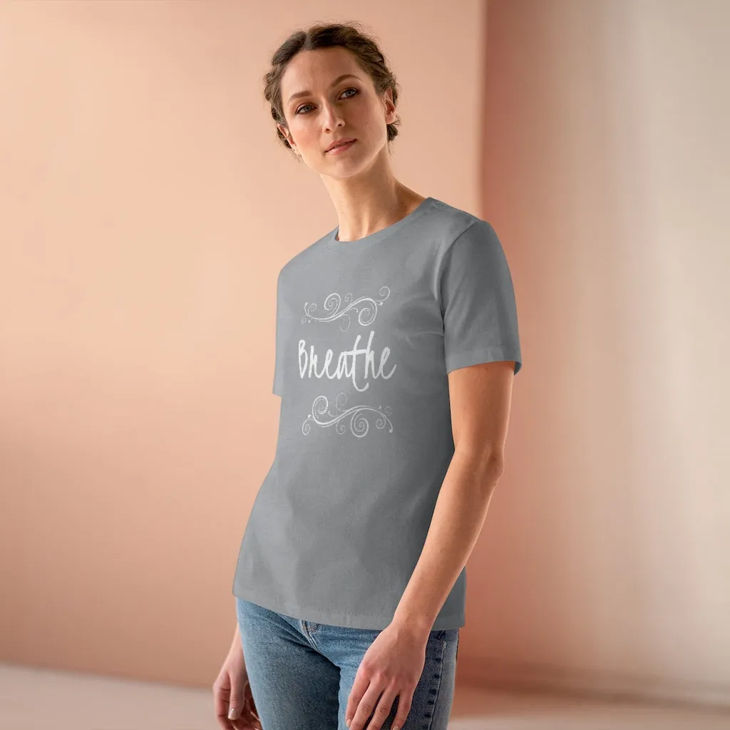 Breathe, Women's Premium Tee